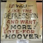 Economic value: Image shows a "sandwich" board supporters of Franklin Roosevelt wore to oppose the reelection of President Hoover.